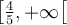 \left[{\frac{4}{5},+\infty}\right[