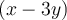 (x-3y)