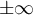 \pm \infty