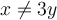 x\ne 3y