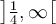  \left]\frac{1}{4},\infty\right[
