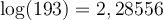 \log(193) = 2,28556