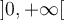 \left]0,+\infty\right[
