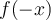 f(-x)