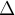 \Delta