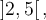  \left]2,5\right[,
