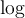 \log