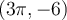 (3\pi,-6)