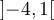 \left]{-4,1}\right[